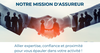 GAN ASSURANCES PARIS TRONCHET - Notre mission d'assureur