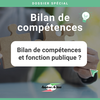 Analyse & Action - FOUGERES - [Dossier spécial Bilan de compétences - 4] Comment réaliser un bilan de compétences en travaillant dans la fonction publique ?