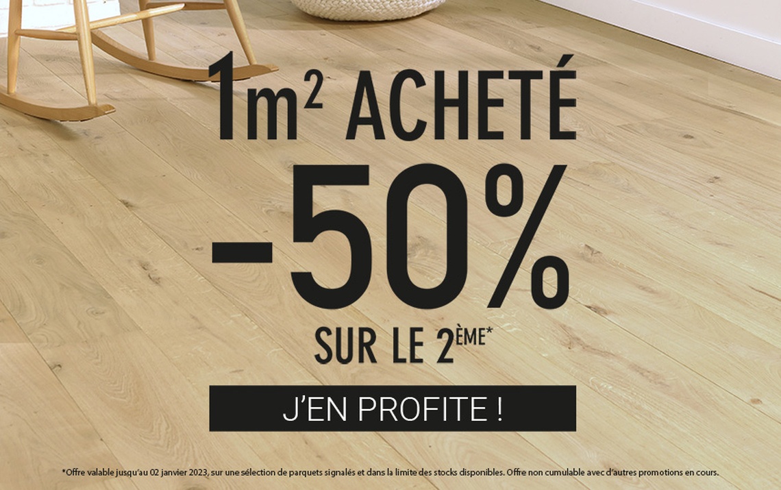 DECOPLUS PARQUET LUXEMBOURG - 1m² acheté = -50% sur le 2eme m²