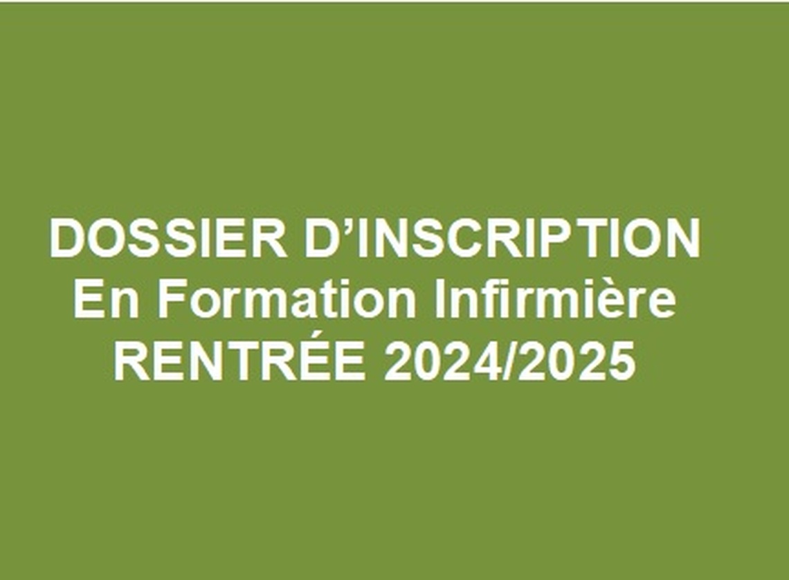 IFSI de La Verrière - Dossier d'inscription - Rentrée 2024/2025