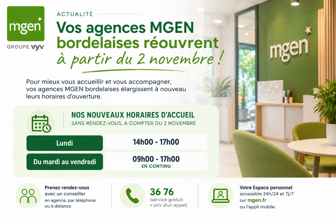 Agence Mgen de la Gironde - Vos agences MGEN bordelaises élargissent leurs horaires !