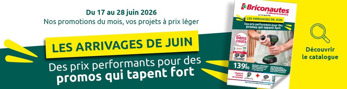 Les Briconautes - CATALOGUES ARRIVAGES DE JUIN 2026 ST MEDARD