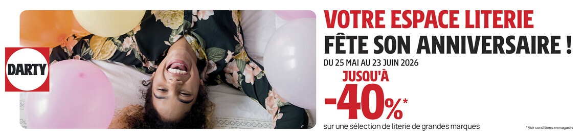 DARTY Toulouse Portet - 202605 LITERIE anniversaire