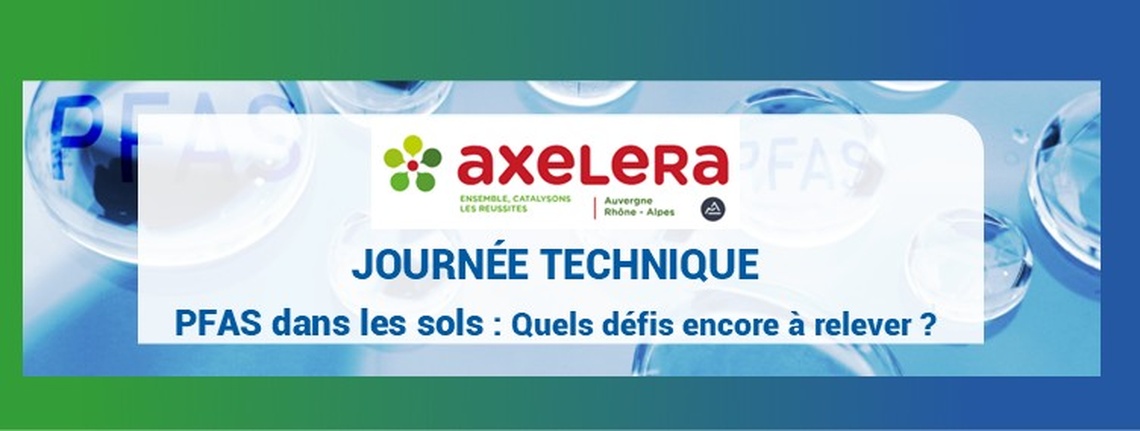 ABO-ERG - PFAS dans les sols : journée technique Axelera