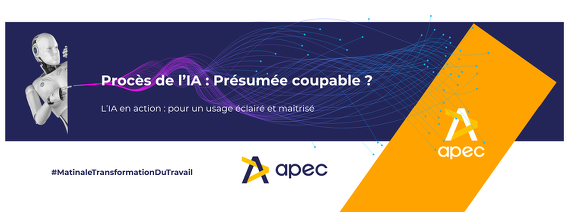 Apec - Procès de l'IA : Présumée coupable ?