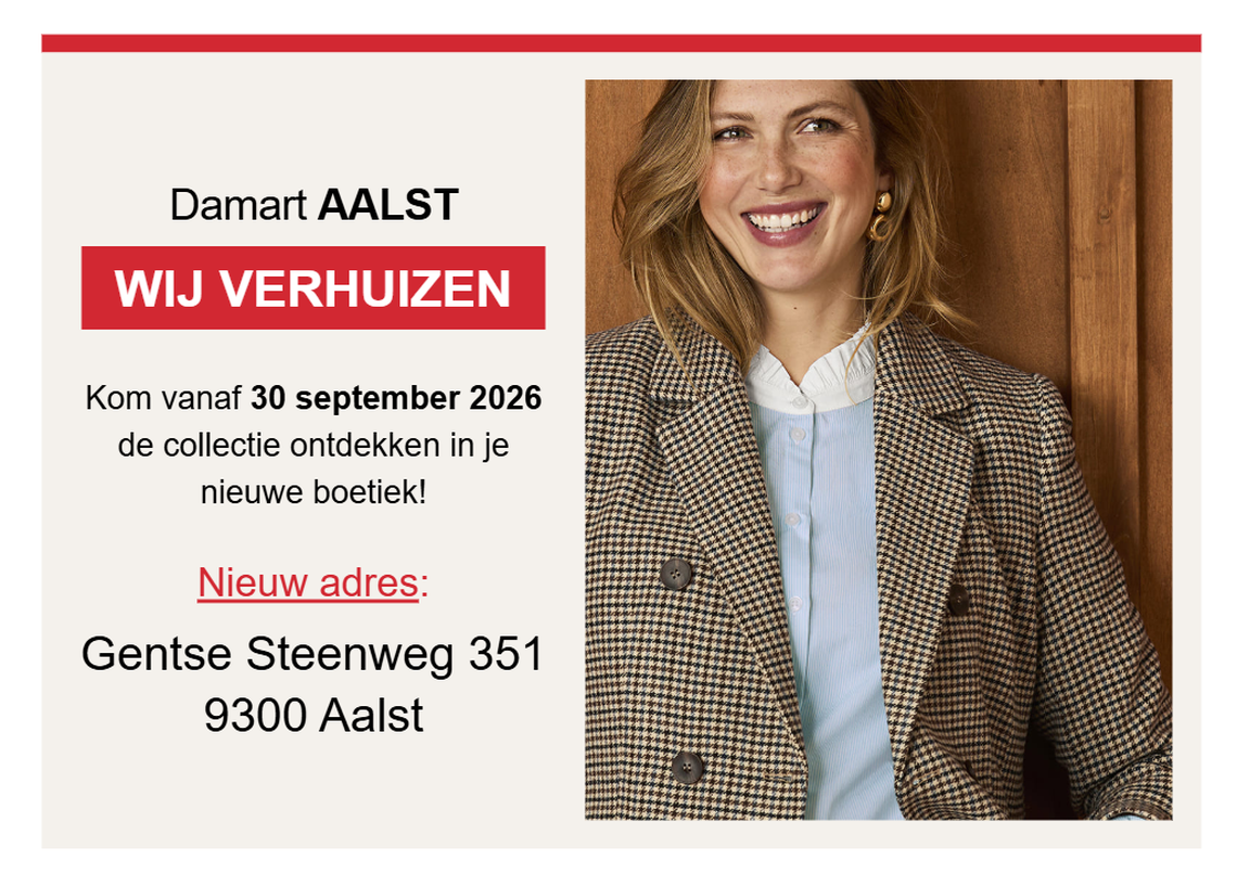 Damart Aalst - Damart AALST : Wij verhuizen!