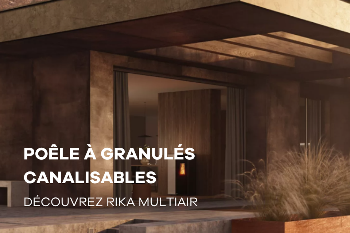 RIKA - GUIDE POÊLE À GRANULÉS CANALISABLE RIKA MULTIAIR