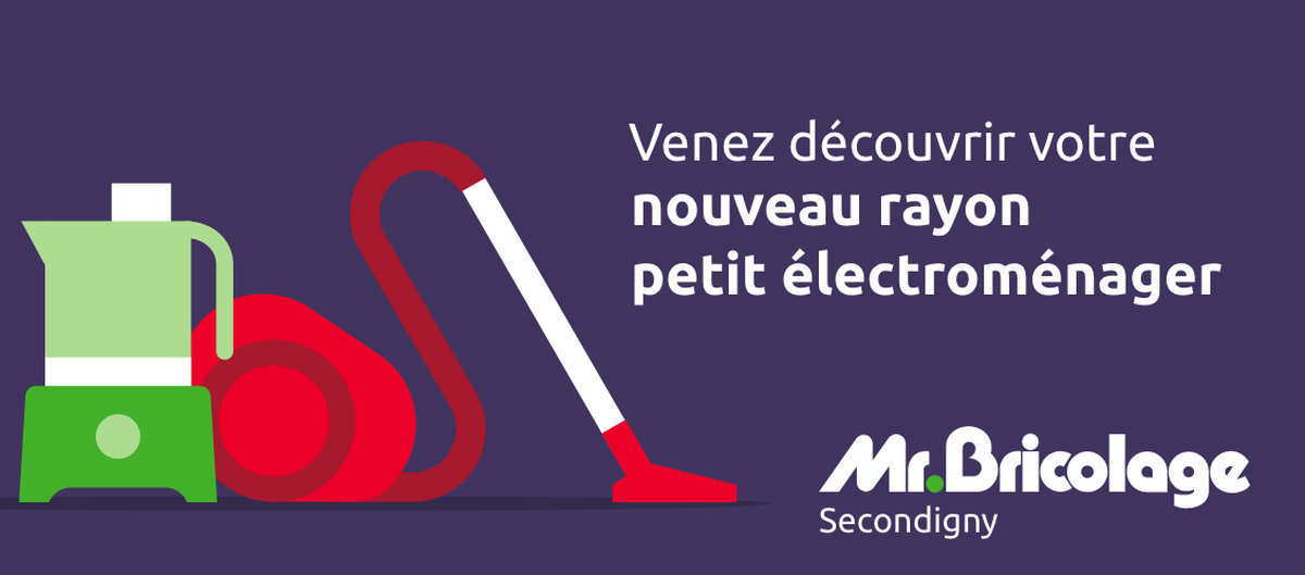 Mr.Bricolage Secondigny - Ouverture Rayon petit électro