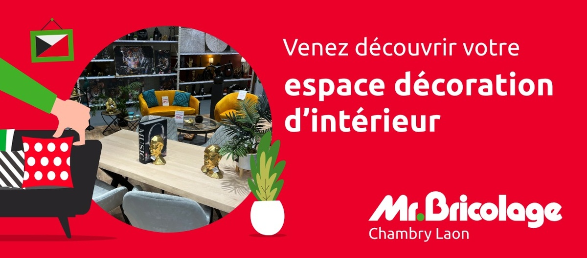 Mr.Bricolage Chambry - Laon - Podium déco