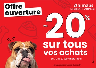 Animalis Montigny-le-Bretonneux - -20% Sur TOUT LE MAGASIN pour notre ouverture ! #1