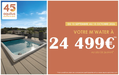 Aquilus Piscines et Spas  Feurs - La M'Water à prix barré ! #1