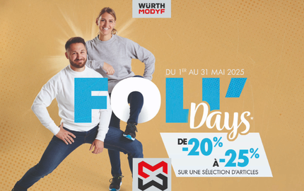 Würth Proxishop Angouleme - FOLI' DAYS : Jusqu'à - 25% de REMISE ! ! !