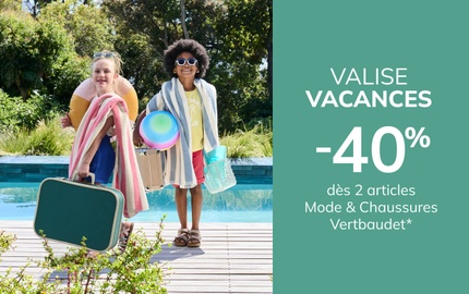 Vertbaudet Nantes - Valise vacances