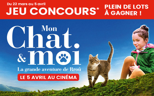 Animalis Plaisir - Participer à notre jeu concours avec le film Mon Chat Et Moi, La Grande aventure de Rroû!