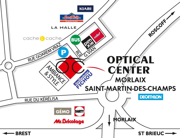 Detailed map to access to Opticien MORLAIX- SAINT-MARTIN-DES-CHAMPS Optical Center