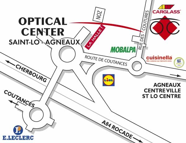 Gedetailleerd plan om toegang te krijgen tot Opticien SAINT-LÔ - AGNEAUX Optical Center