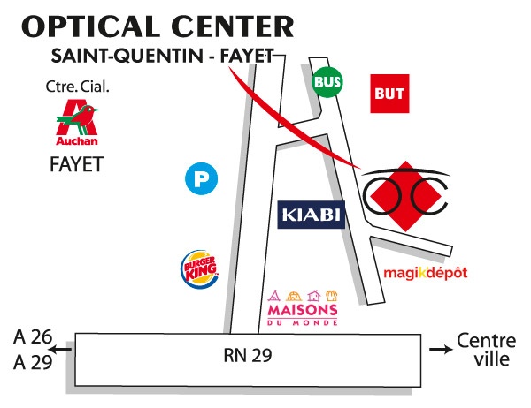 Plan detaillé pour accéder à Opticien SAINT-QUENTIN - FAYET Optical Center