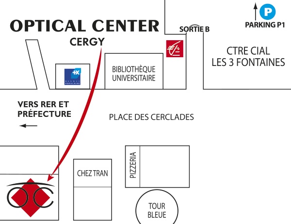 Gedetailleerd plan om toegang te krijgen tot Opticien CERGY PONTOISE Optical Center