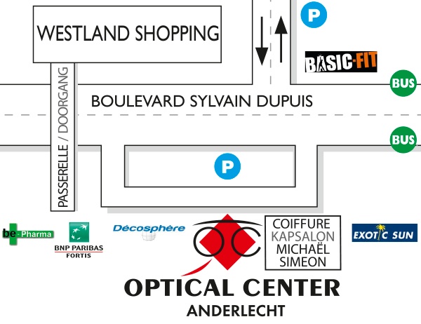Detailed map to access to Optical Center - ANDERLECHT