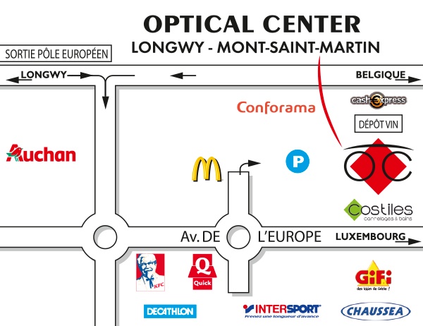 Mapa detallado de acceso Opticien LONGWY - MONT-SAINT-MARTIN Optical Center