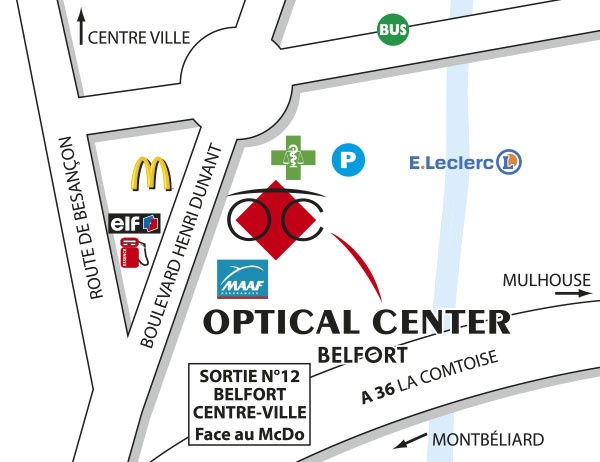 Gedetailleerd plan om toegang te krijgen tot Opticien BELFORT Optical Center