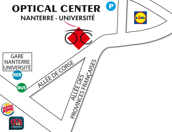 Gedetailleerd plan om toegang te krijgen tot Opticien NANTERRE - UNIVERSITE Optical Center