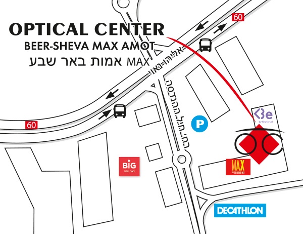 Mapa detallado de acceso Optical Center BEER SHEVA MAX/באר שבע מקס