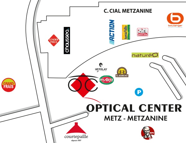 Mapa detallado de acceso Opticien METZ-METZANINE Optical Center