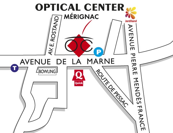Gedetailleerd plan om toegang te krijgen tot Opticien MÉRIGNAC Optical Center