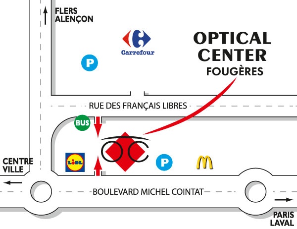 Mapa detallado de acceso Opticien FOUGÈRES Optical Center