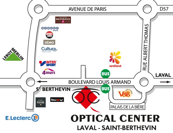 Gedetailleerd plan om toegang te krijgen tot Opticien LAVAL - SAINT-BERTHEVIN Optical Center