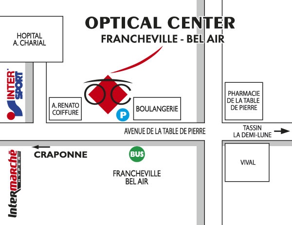 Gedetailleerd plan om toegang te krijgen tot Opticien FRANCHEVILLE - BEL AIR Optical Center
