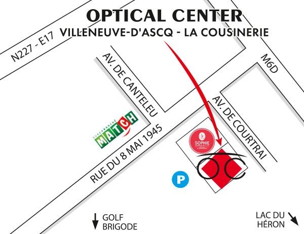 detaillierter plan für den zugang zu Opticien VILLENEUVE-D'ASCQ - LA COUSINERIE Optical Center