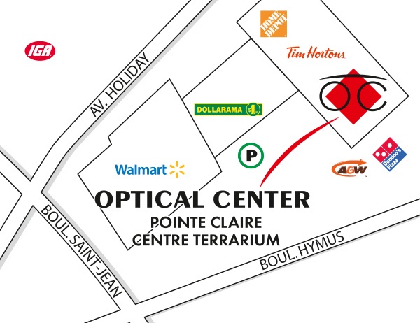 Gedetailleerd plan om toegang te krijgen tot Optical Center POINTE CLAIRE-CENTRE TERRARIUM