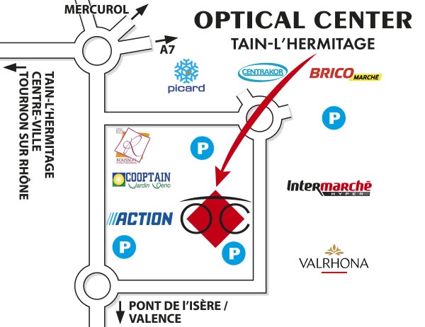 Gedetailleerd plan om toegang te krijgen tot Opticien TAIN-L'HERMITAGE Optical Center