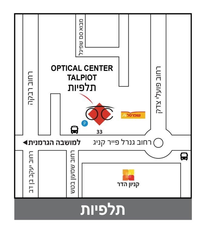 Detailed map to access to Optical Center TALPIOT/תלפיות