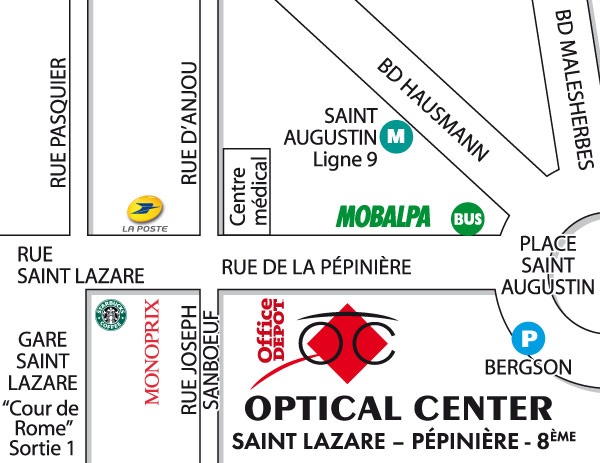 Gedetailleerd plan om toegang te krijgen tot Audioprothésiste SAINT-LAZARE - PÉPINIÈRE - 8ÈME Optical Center