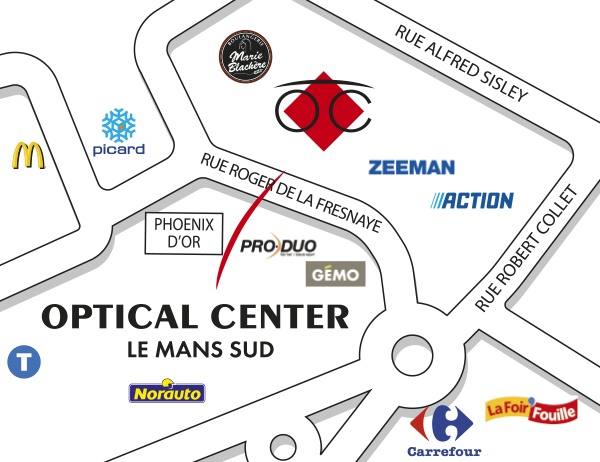 Plan detaillé pour accéder à Audioprothésiste LE MANS SUD Optical Center