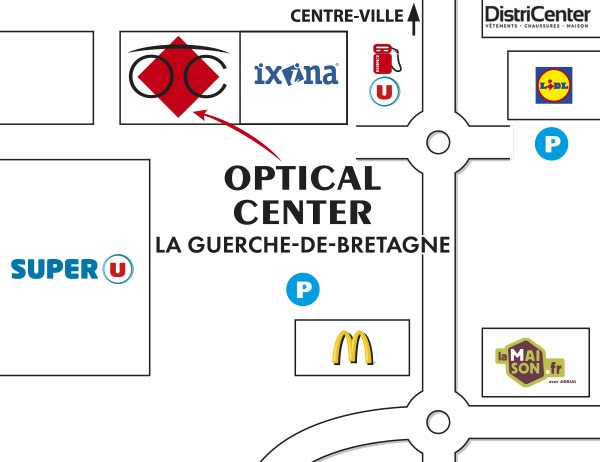 Mapa detallado de acceso Audioprothésiste LA GUERCHE DE BRETAGNE Optical Center