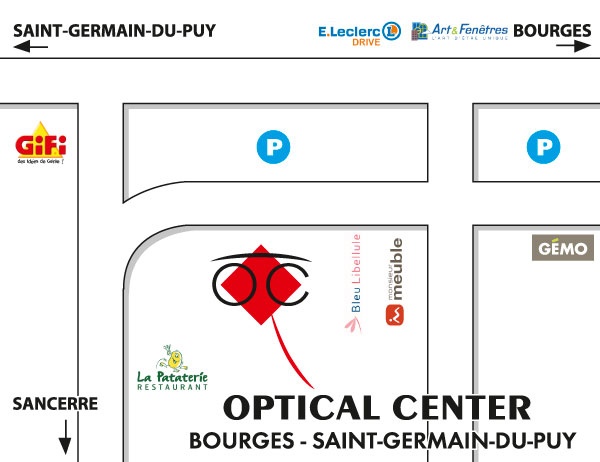 Detailed map to access to Audioprothésiste BOURGES - SAINT-GERMAIN-DU-PUY Optical Center