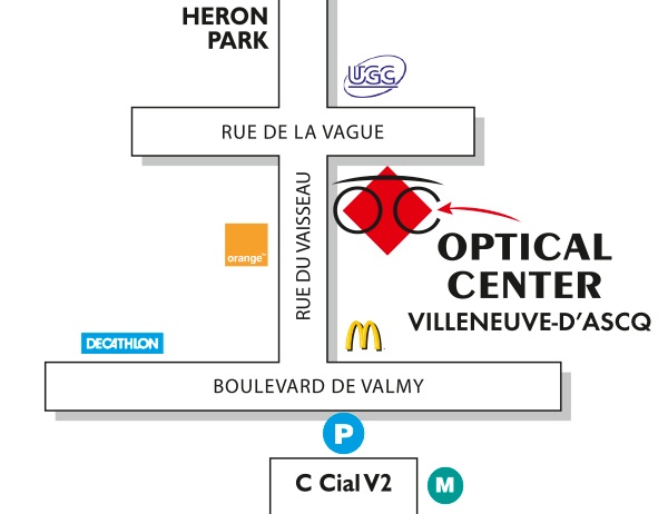 Gedetailleerd plan om toegang te krijgen tot Audioprothésiste VILLENEUVE-D'ASCQ Optical Center