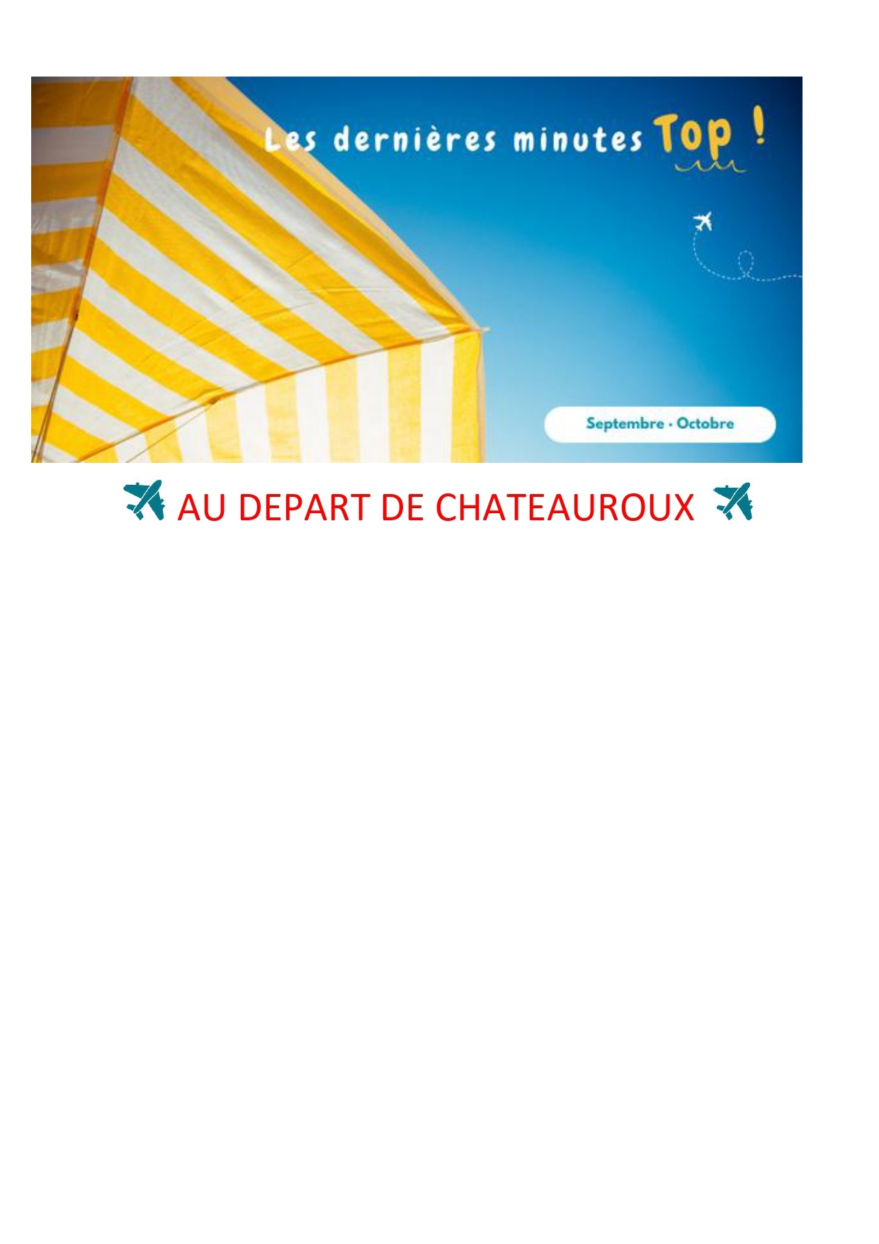 ENVOLEZ-VOUS EN PROMO DEPUIS CHATEAUROUX !!!