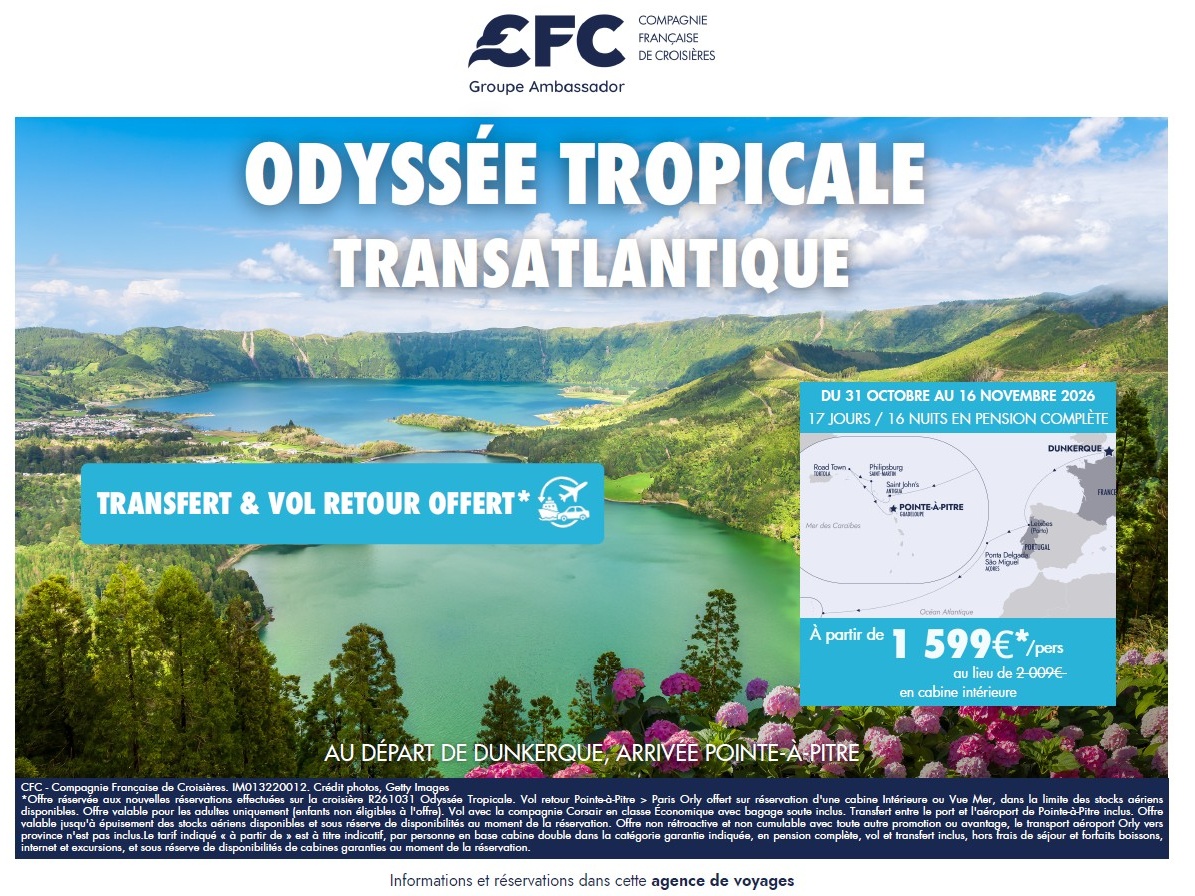 CROISIERE ODYSSEE TROPICALE